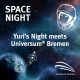 Space night: Yuri's Night meets Universum Bremen