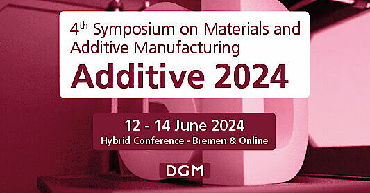 4th Symposium on Materials and Additive Manufacturing - Additive 2024